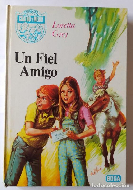 Libros: Un fiel amigo - Grey, Loretta - Foto 1