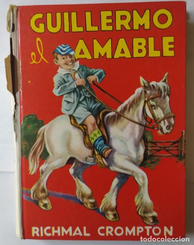 Libros: Guillermo el amable. - Crompton, Richmal (1890-1969) - Foto 1