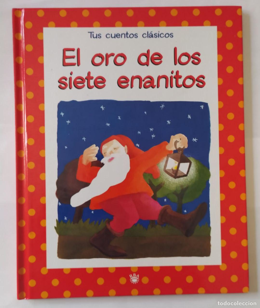 Libros: Tus cuentos cl&aacute;sicos. El oro de los siete enanitos. - An&oacute;nimo - Foto 1