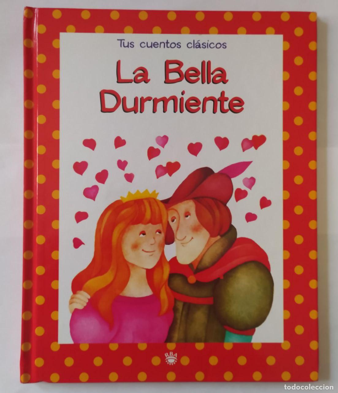 Libros: Tus cuentos cl&aacute;sicos. La bella durmiente - An&oacute;nimo - Foto 1