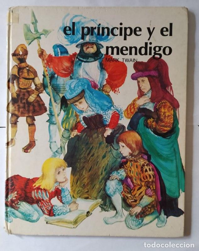 Libros: El pr&iacute;ncipe y el mendigo. - Twain, Mark (1835-1910) - Foto 1