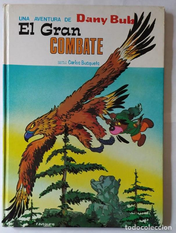 Libros: Las aventuras de Dany y Bub. El gran combate. - Busquets, Carlos - Foto 1