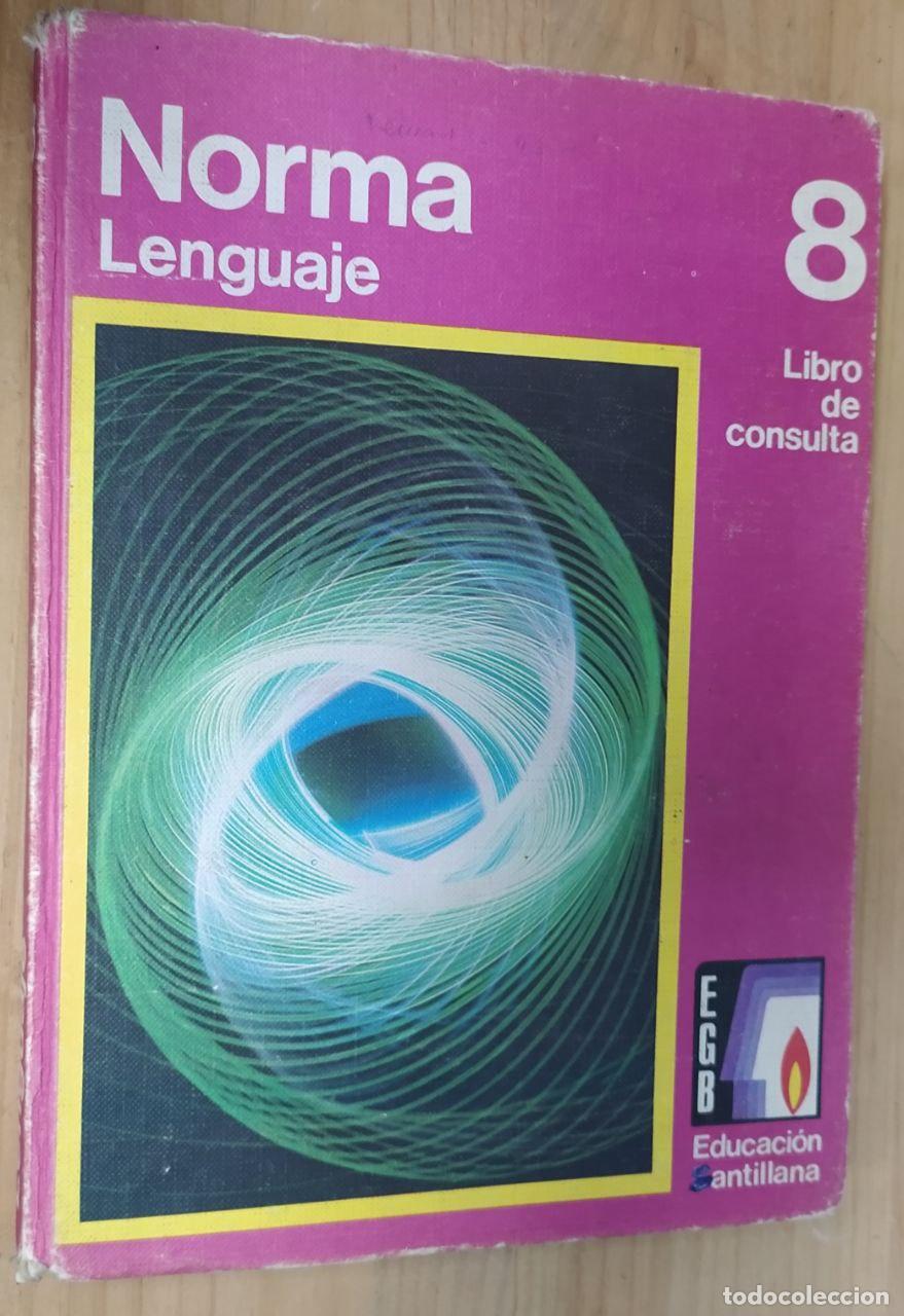 Libros: Norma 8. Lenguaje - An&oacute;nimo. - Foto 1