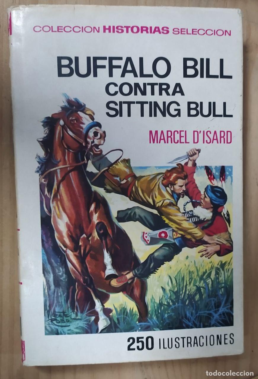 Libros: Buffalo Bill contra Sitting Bull. - DIsard, Marcel - Foto 1