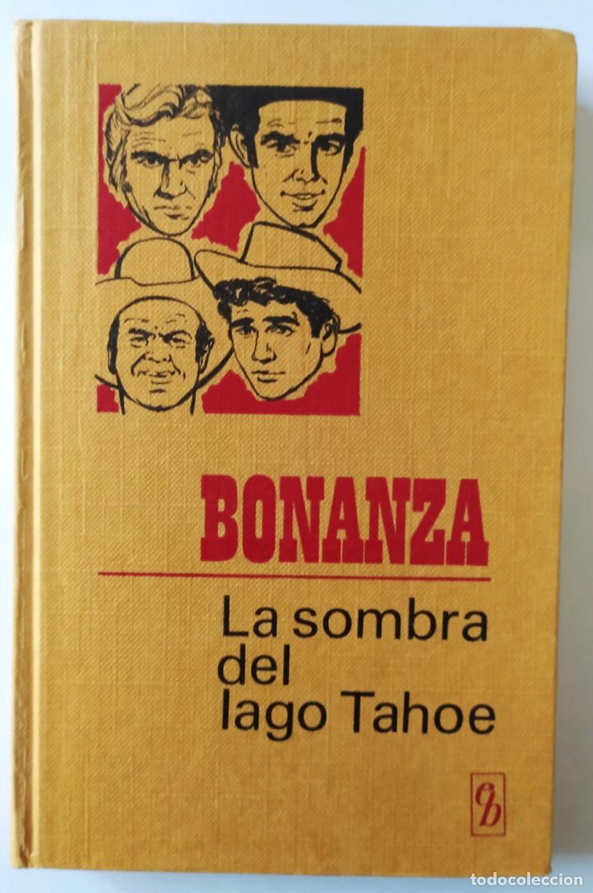 Libros: Bonanza, la sombra del lago Tahoe. - An&oacute;nimo - Foto 1