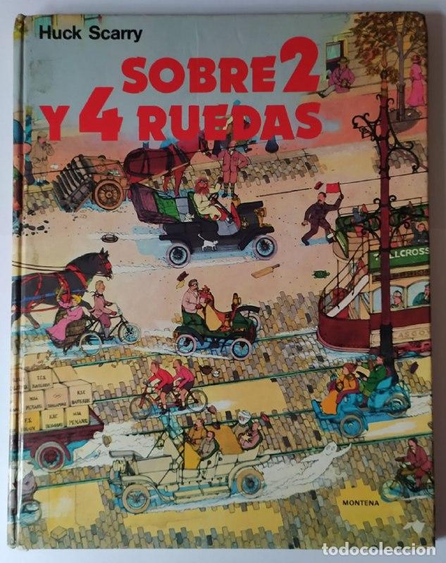 Libros: Sobre 2 y 4 ruedas - Scarry, Huck (1953-) - Foto 1