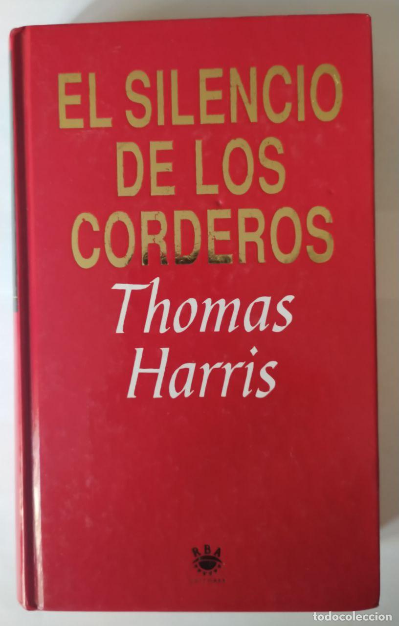 Libros: El silencio de los corderos. - Harris, Thomas (1940- ) Conill, Montserrat . tr. - Foto 1