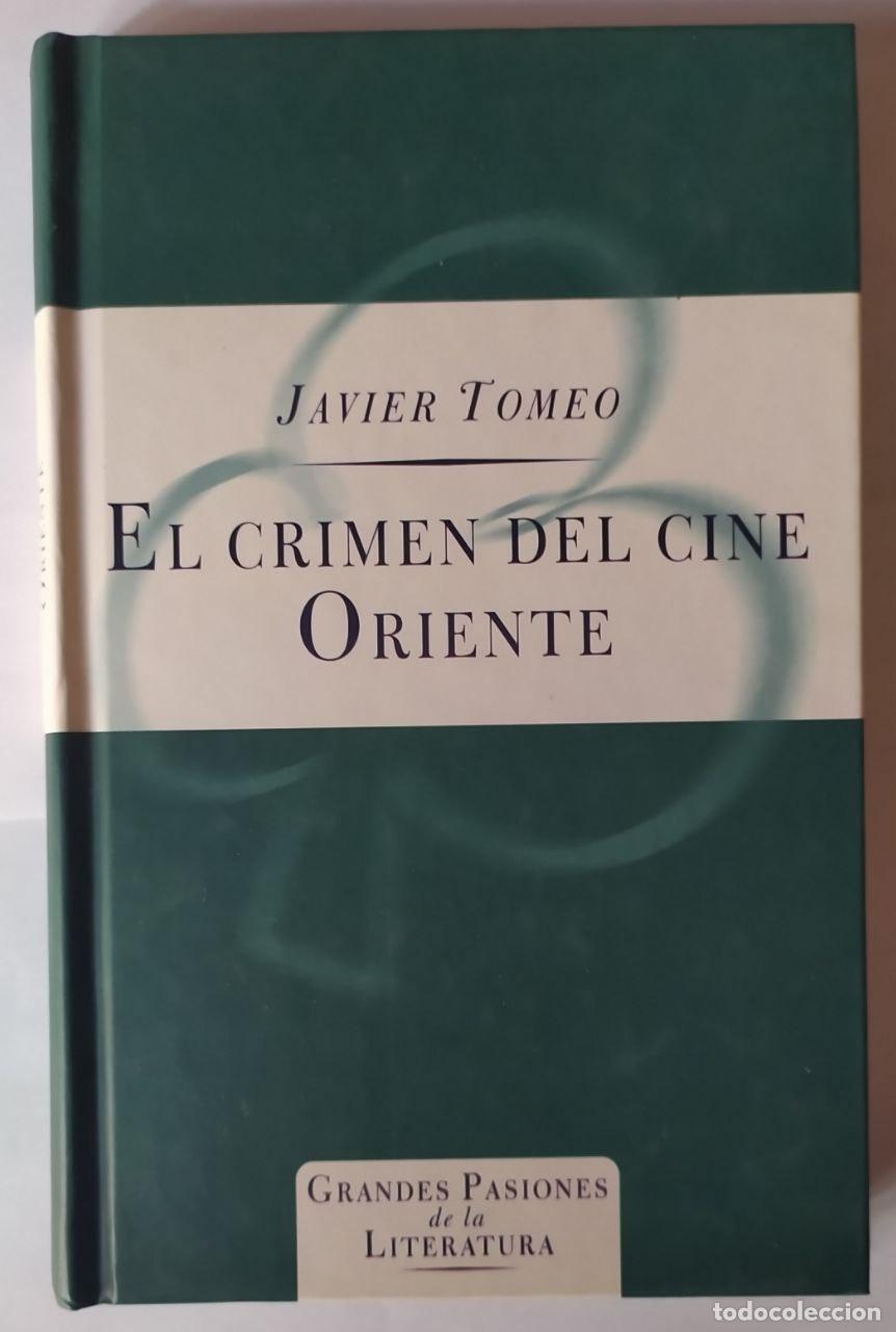 Libros: El crimen del cine Oriente - Tomeo, Javier (1932-2013) - Foto 1