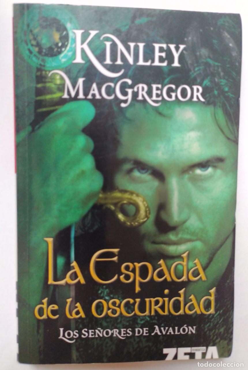 Libros: La espada de la oscuridad. - MacGregor, Kinley (1965-) / Sol&egrave;, Albert (1962-) . tr. - Foto 1
