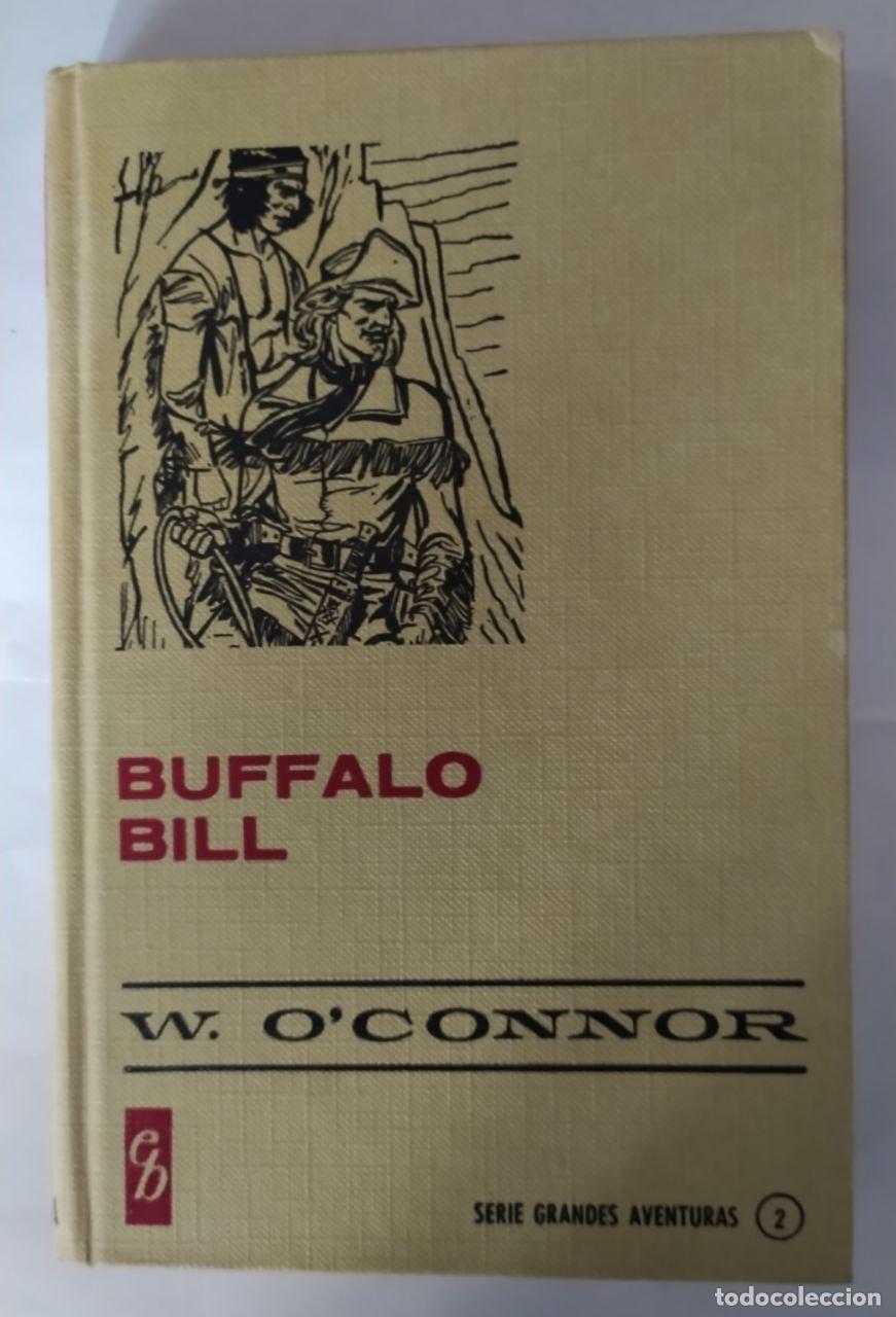 Libros: Buffalo Bill - OConnor, William (1924-1996) - Foto 1
