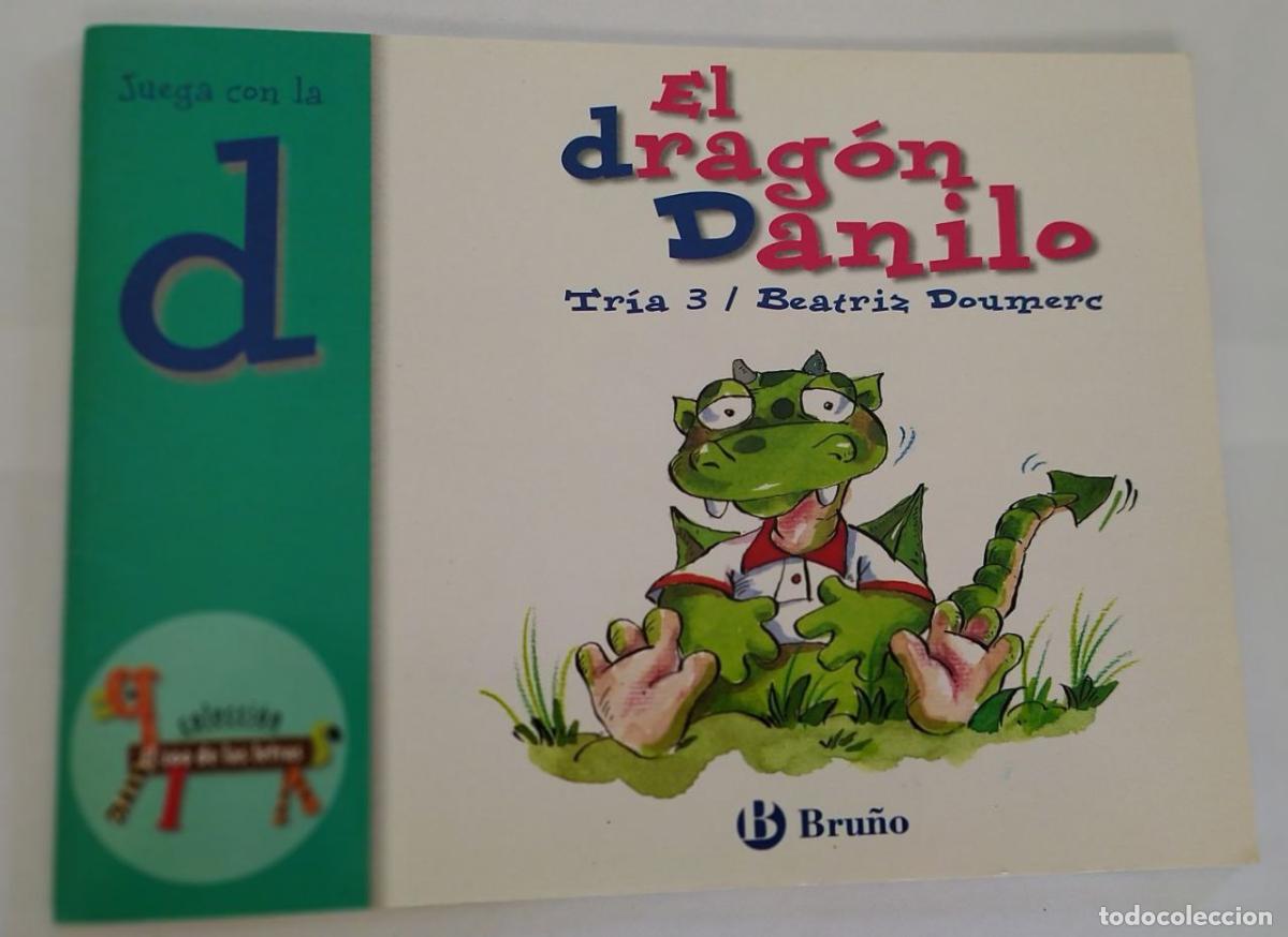 Libros: El drag&oacute;n Danilo. Juega con la D. - Doumerc, Beatriz (1929-) - Foto 1