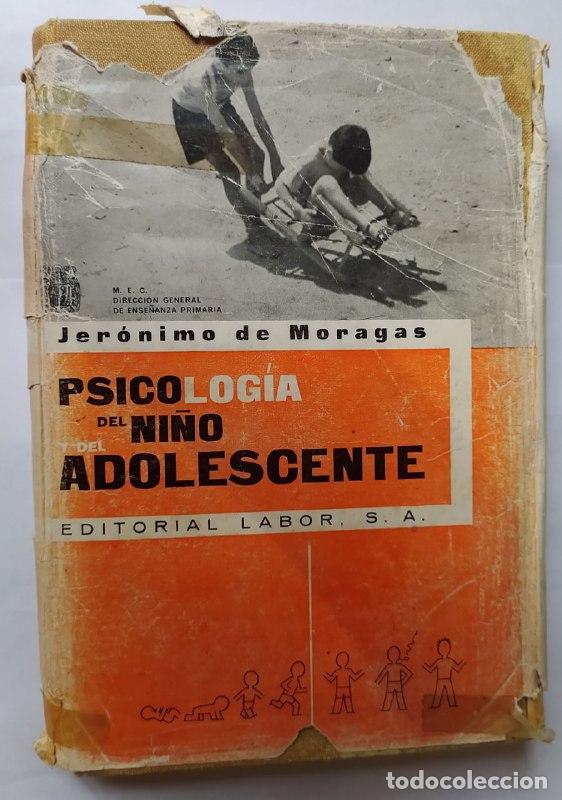 Libros: Psicolog&iacute;a del ni&ntilde;o y del adolescente - Moragas de, Jer&oacute;nimo. - Foto 1