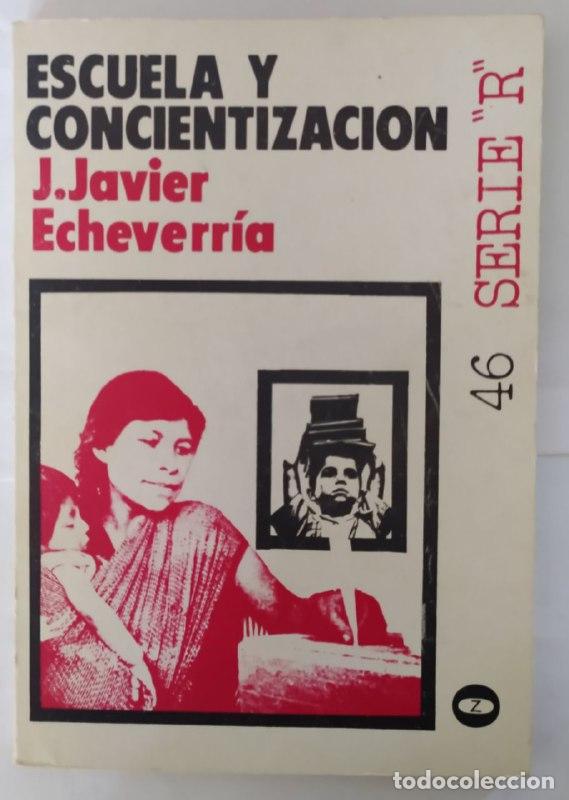 Libros: Escuela y concientizaci&oacute;n - Etxeberria, Xabier (1944-) - Foto 1