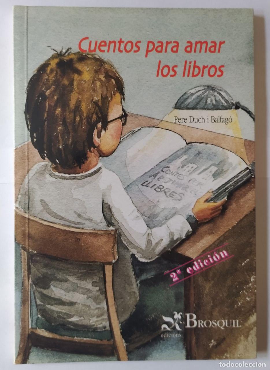 Livros em segunda m&atilde;o: Cuentos para amar los libros - Duch, Pere (1957-)