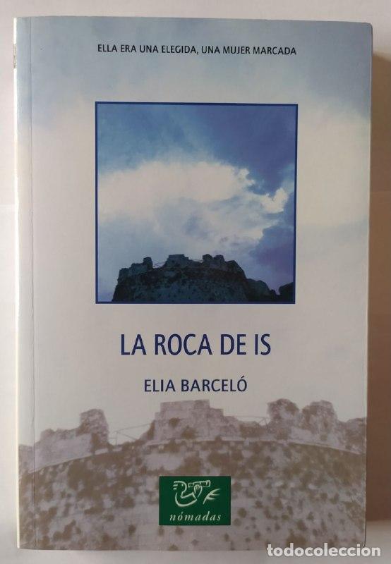 Libros: La roca de Is - Barcel&oacute;, Elia (1957-) - Foto 1