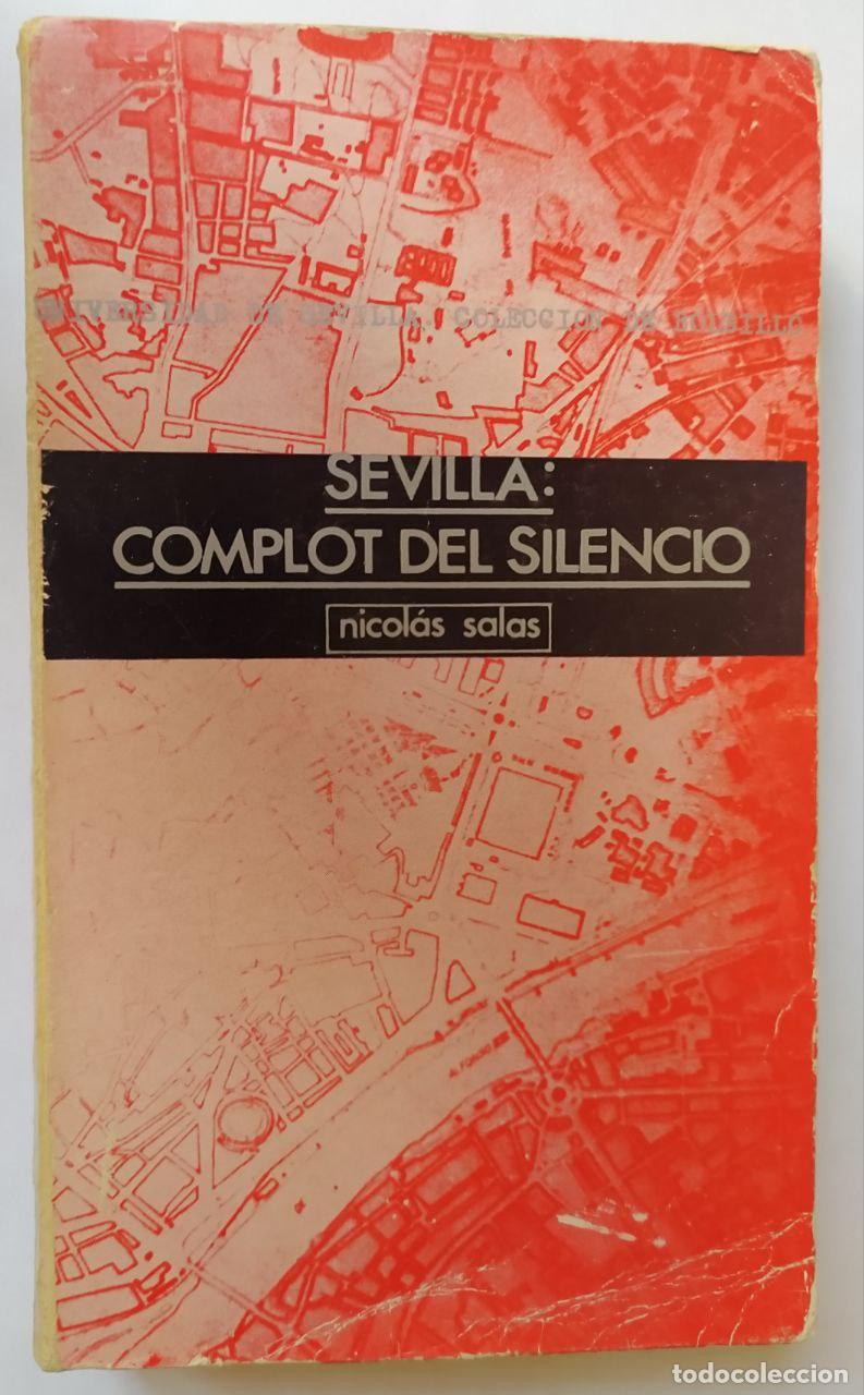 Libros: Sevilla, complot del silencio - Salas, Nicol&aacute;s (1933-2018) - Foto 1