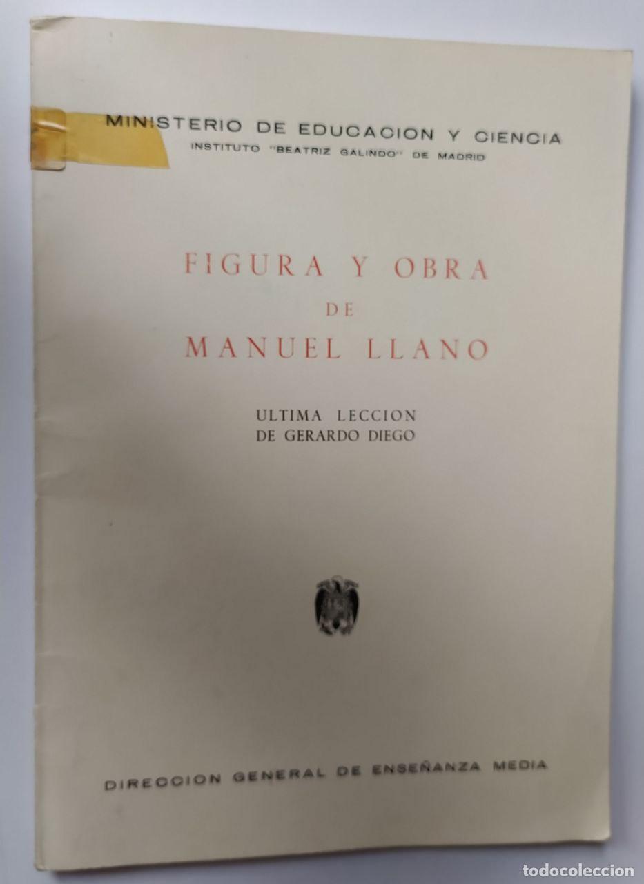 Libros: Figura y obra de Manuel Llano. - Diego, Gerardo - Foto 1