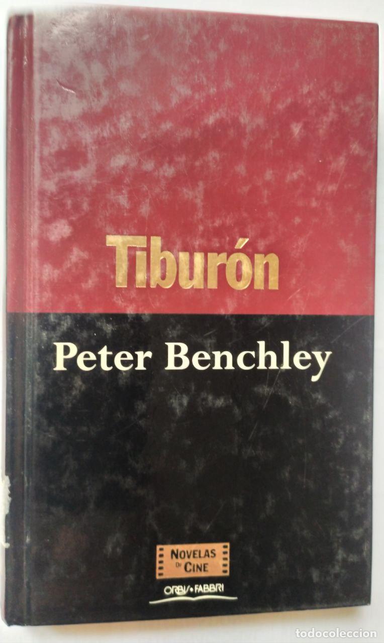 Libros: Tibur&oacute;n - Benchley, Peter (1940-2006)[Mart&iacute;nez, S.-Vigil, Luis] tr. - Foto 1
