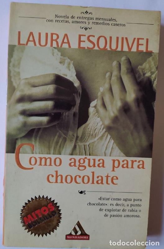 Libros: Como agua para chocolate. - Esquivel, Laura (1950-) - Foto 1