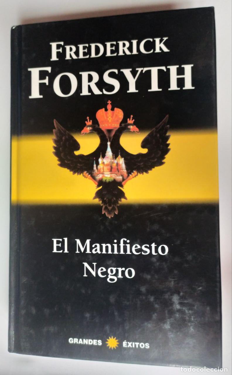 Libros: El manifiesto negro - Forsyth, Frederick. - Foto 1