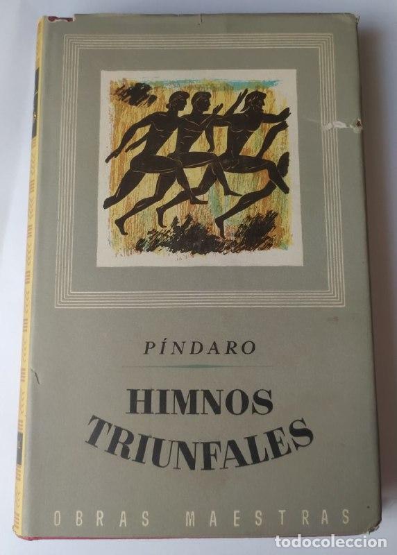 Libros: Himnos triunfales - P&iacute;ndaro - Foto 1