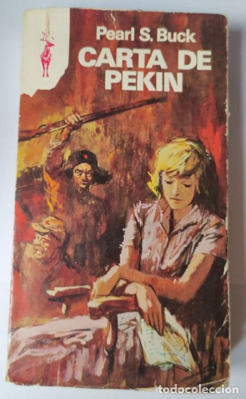 Libros: Carta de Pekin - Pearl S. Buck - Foto 1