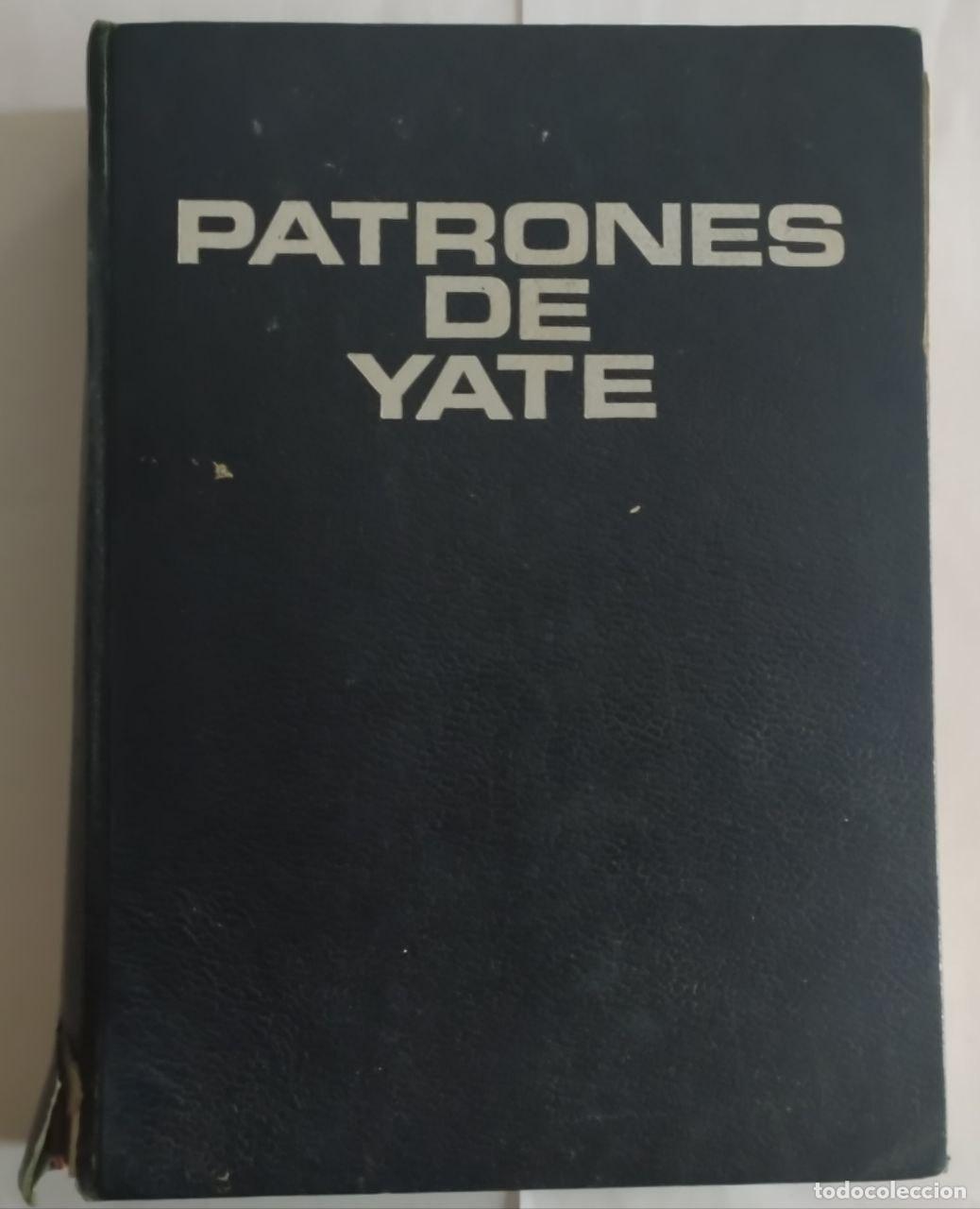 Libros: Patrones de yate. - Sim&oacute;n Quintana, Jos&eacute; de - Foto 1