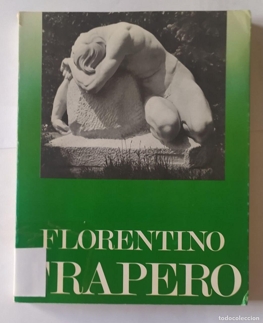 Libros: El escultor Florentino Trapero - Foto 1