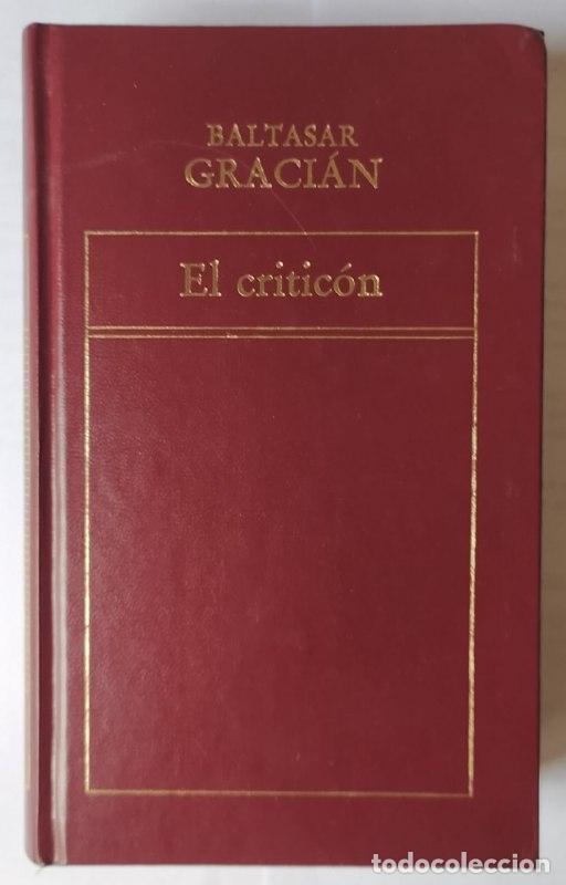 Libros: El critic&oacute;n - Graci&aacute;n, Baltasar (1601-1658) - Foto 1