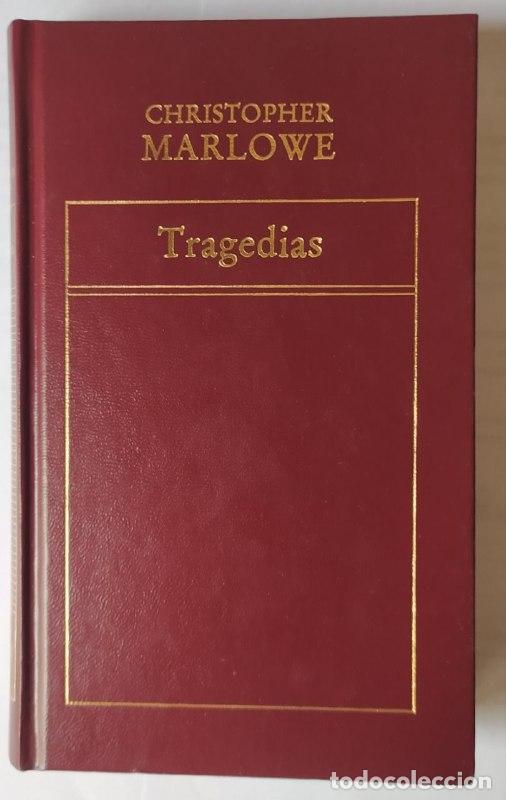Libros: Tragedias. Christopher Marlowe - Marlowe, Christopher (1564-1593) / Luaces, Juan G. de (1906-1963) . - Foto 1