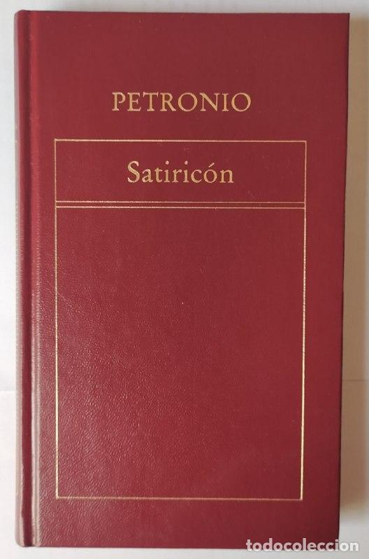 Libros: Satiric&oacute;n - Petronio &Aacute;rbitro, Cayo (ca. principios s. I-66) - Foto 1