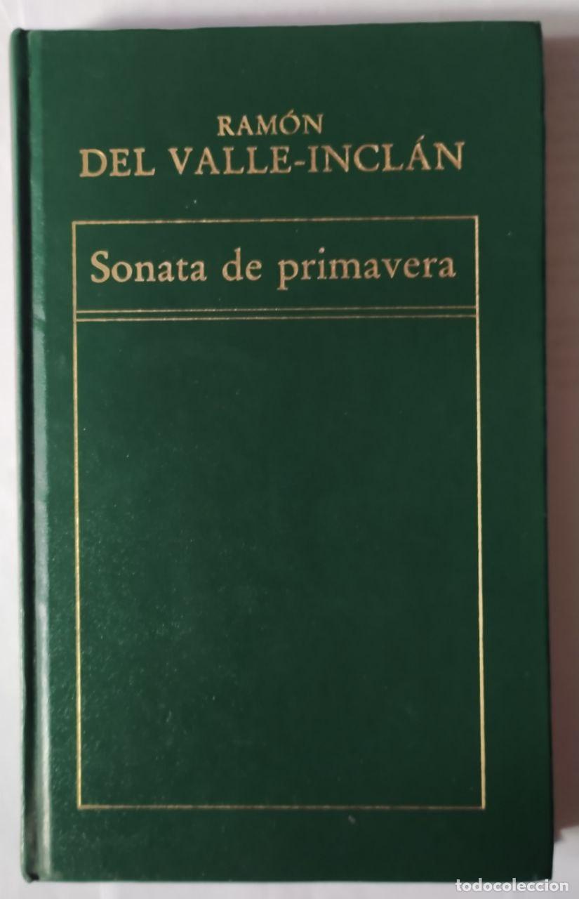 Libros: Sonata de primavera - Valle-Incl&aacute;n, Ram&oacute;n del (1866-1936) - Foto 1