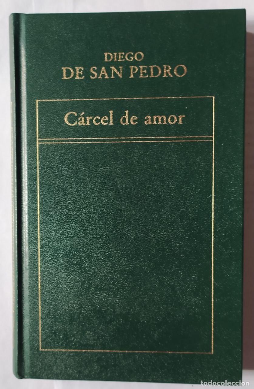 Libros: C&aacute;rcel de amor - San Pedro, Diego de (ca 1437-ca 1498) - Foto 1
