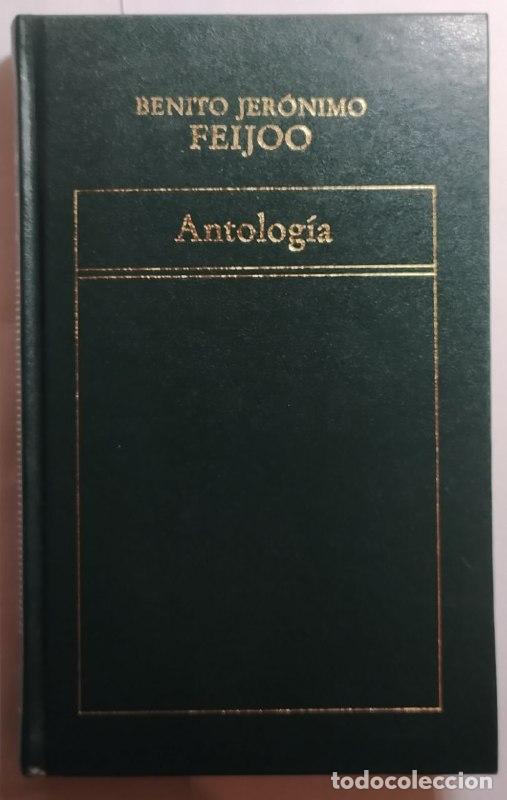 Libros: Antolog&iacute;a. Benito Jer&oacute;nimo Feijoo. - Feijo&oacute;, Benito Jer&oacute;nimo (1676-1764) - Foto 1