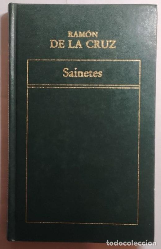 Libros: Sainetes - Cruz, Ram&oacute;n de la (1731-1794) - Foto 1