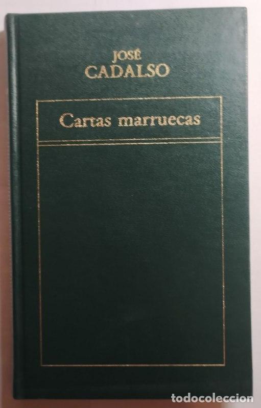 Libros: Cartas Marruecas - Cadalso, Jos&eacute; (1741-1782) - Foto 1