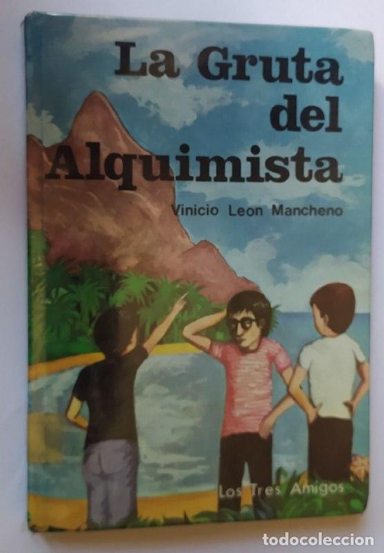 Libros: La gruta del Alquimista. - Le&oacute;n Mancheno, Vinicio - Foto 1