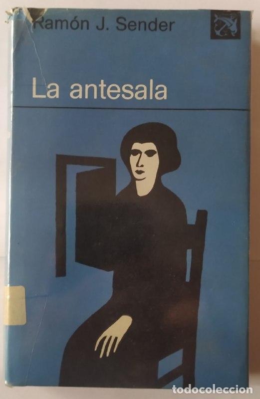Libros: La antesala - Sender, Ram&oacute;n J. (1901-1982) - Foto 1