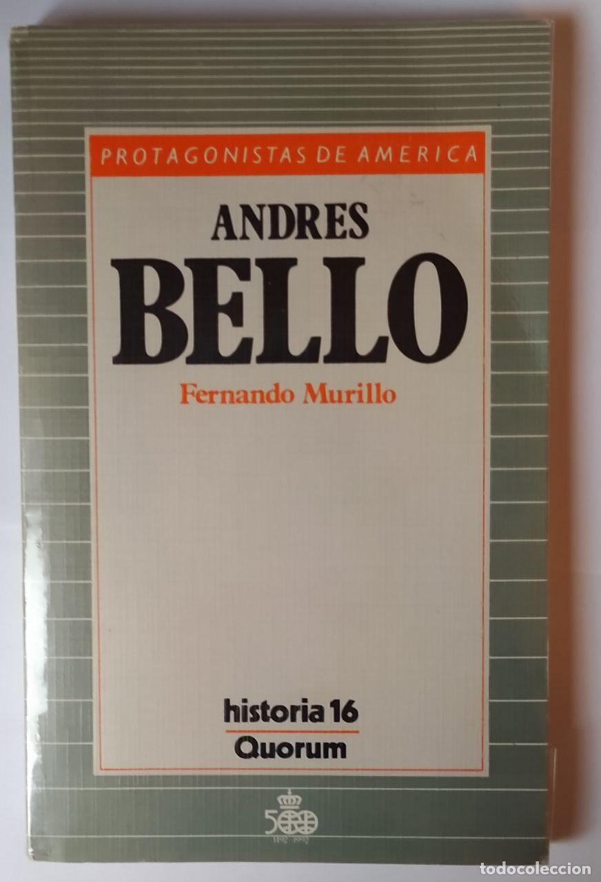 Libros: Andr&eacute;s Bello - Murillo, Fernando (1923-) - Foto 1