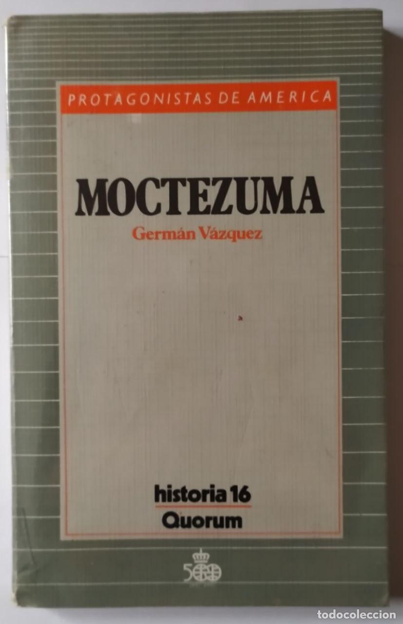 Libros: Moctezuma - V&aacute;zquez, Germ&aacute;n (1961-) - Foto 1