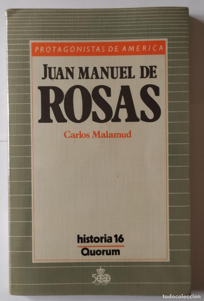 Libros: Juan Manuel de Rosas - Malamud, Carlos - Foto 1