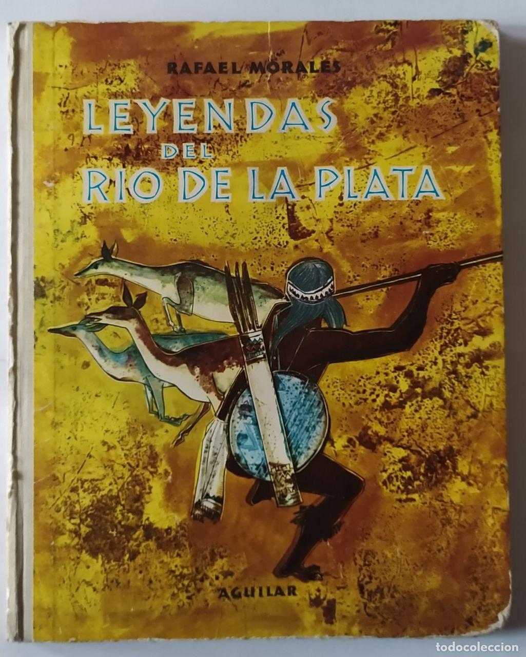 Libros: Leyendas del R&iacute;o de la Plata - Morales, Rafael (1919-2005) - Foto 1