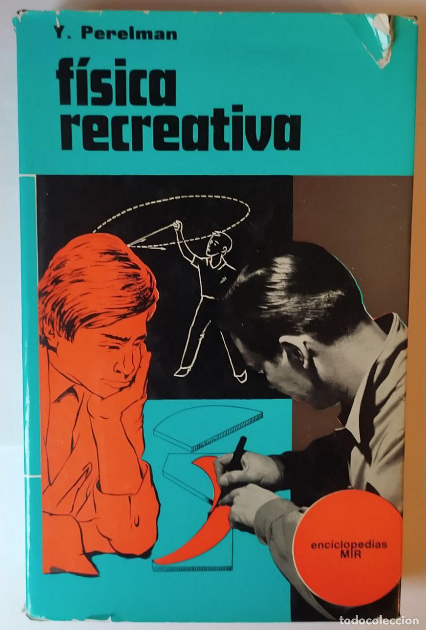Libros: F&iacute;sica recreativa. - Perelman, Y. - Foto 1
