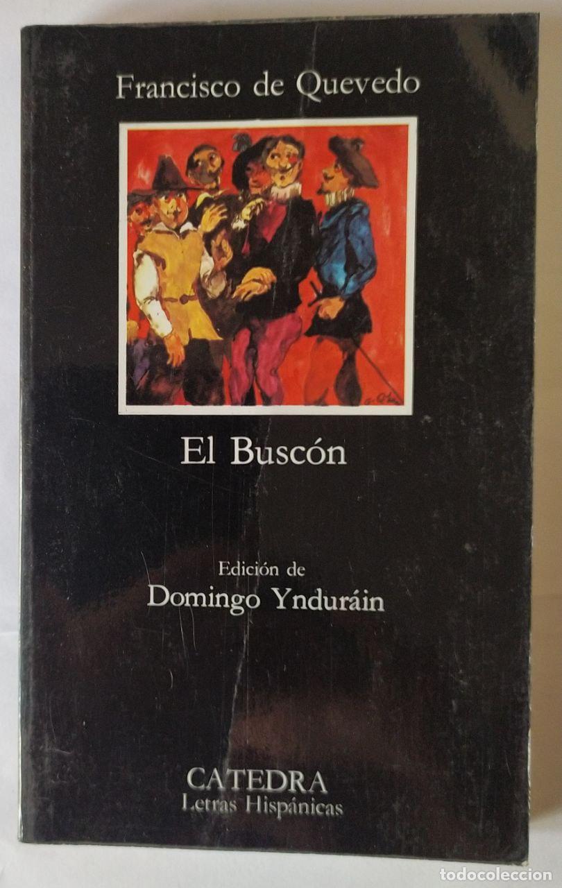 Libros: El Busc&oacute;n - Quevedo, Francisco de (1580-1645) - Foto 1