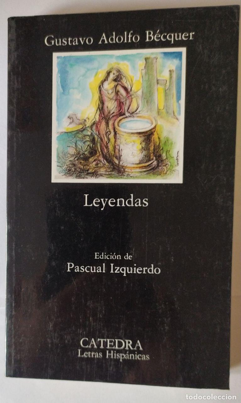 Libros: Leyendas. - B&eacute;cquer, Gustavo Adolfo (1836-1870) - Foto 1