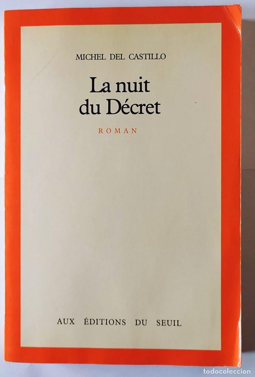 Libros: la nuit de d&eacute;cret. - Del Castillo, Michel - Foto 1