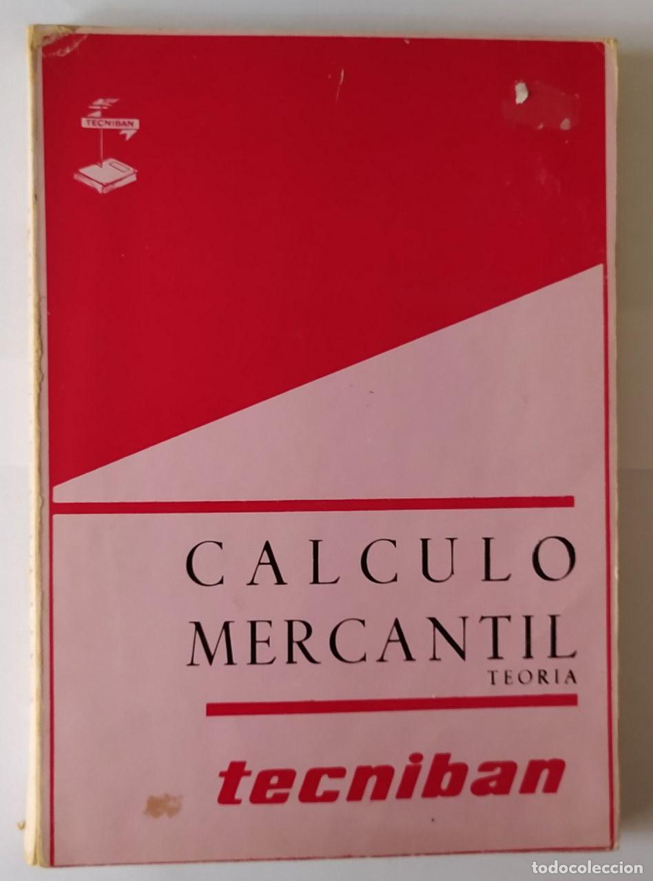 Libros: C&aacute;lculo mercantil. Teor&iacute;a. - VV.AA - Foto 1