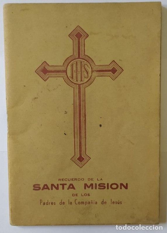 Libros: Recuerdo de la Santa Misi&oacute;n de los Padres de la Compa&ntilde;&iacute;a de Jes&uacute;s - An&oacute;nimo - Foto 1