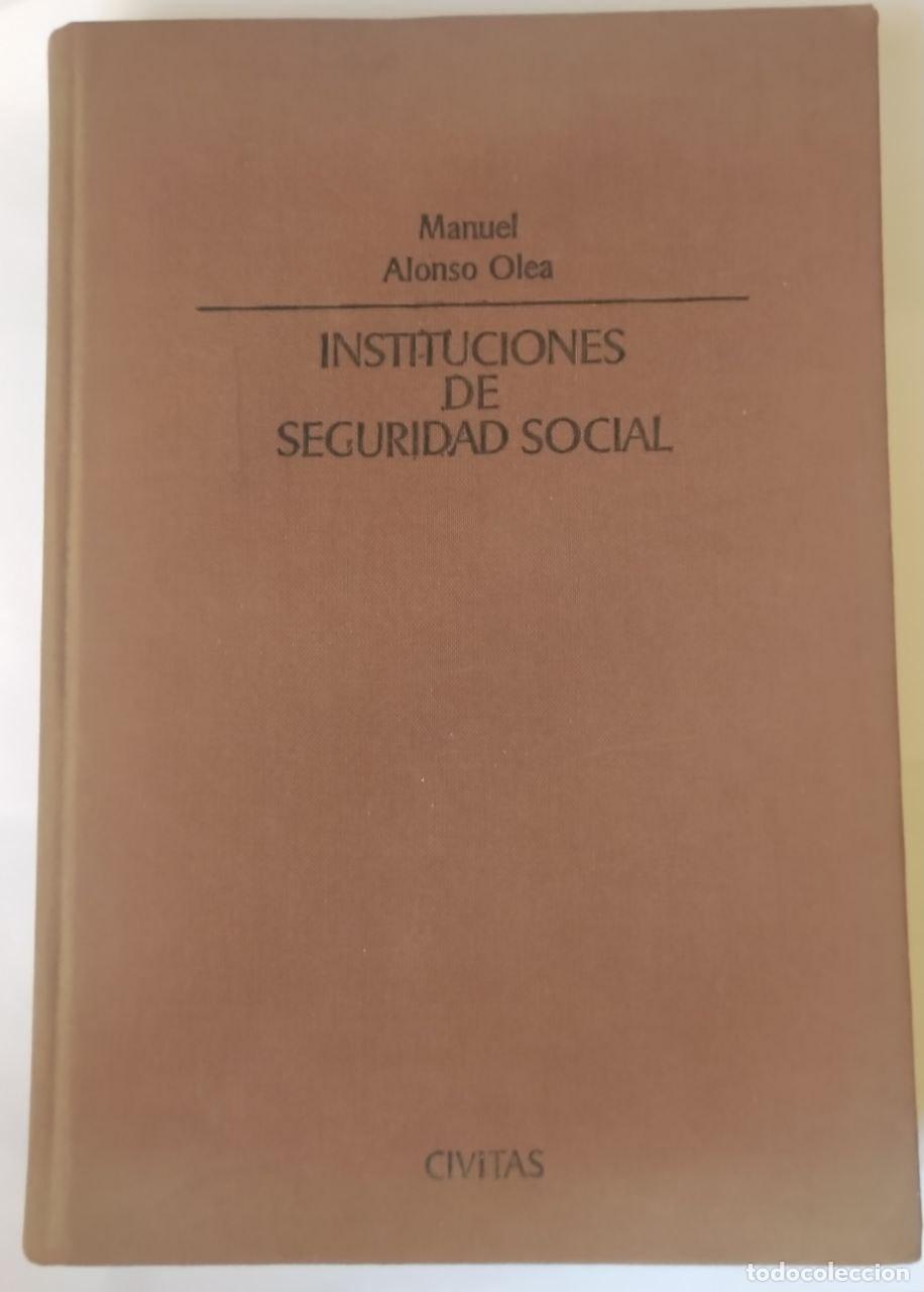 Libros: Instituciones de seguridad social. - Alonso Olea, Manuel. - Foto 1