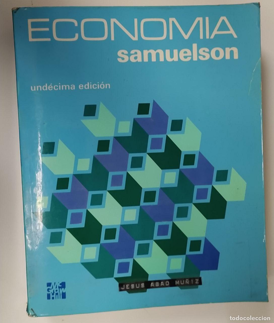 Libros: Econom&iacute;a - Samuelson, Paul Anthony (1915-2009) / Toharia Cort&eacute;s, Luis (1951-2012) . tr. - Foto 1